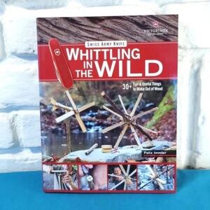 Swiss Army Whittling in the Wild book